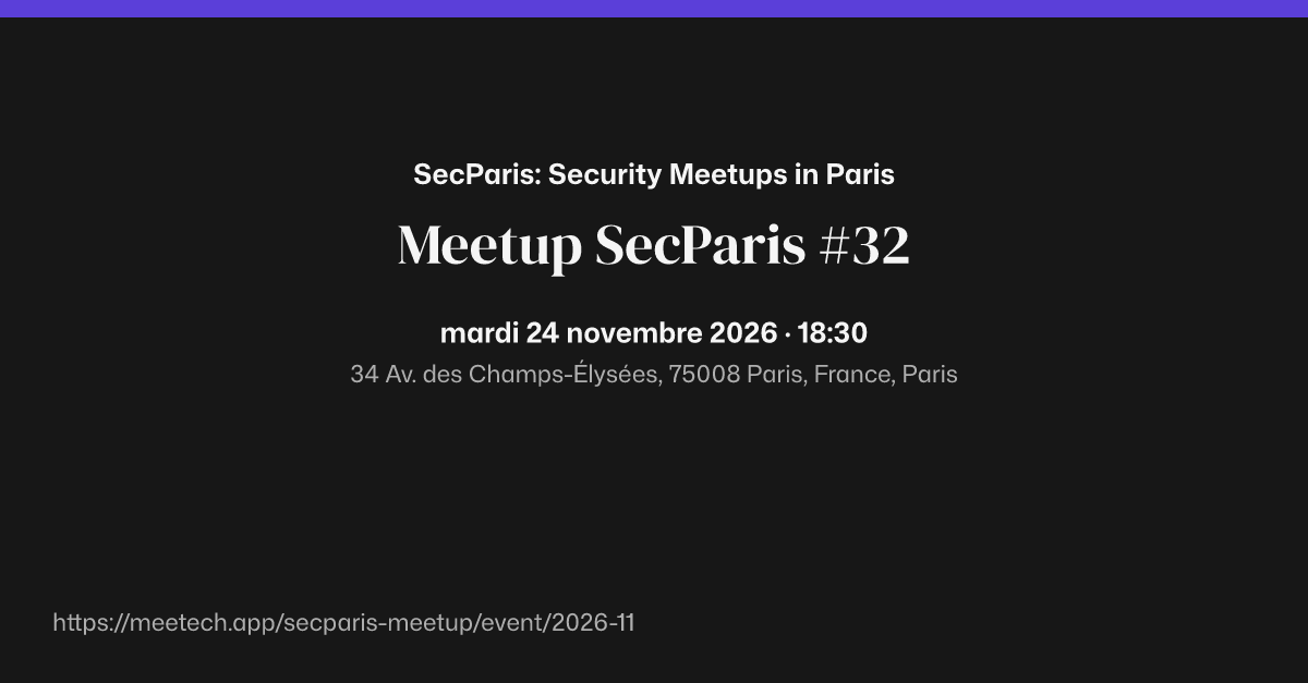 Image LinkedIn de Meetup SecParis #32